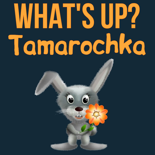 Открытка Tamarochka What