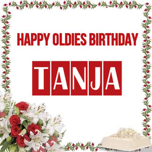 Открытка Tanja Happy oldies birthday