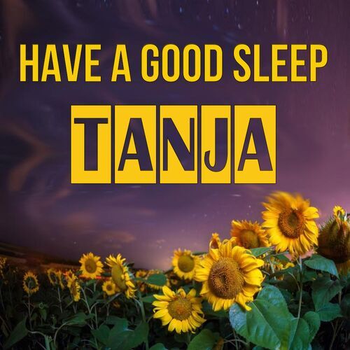 Открытка Tanja Have a good sleep