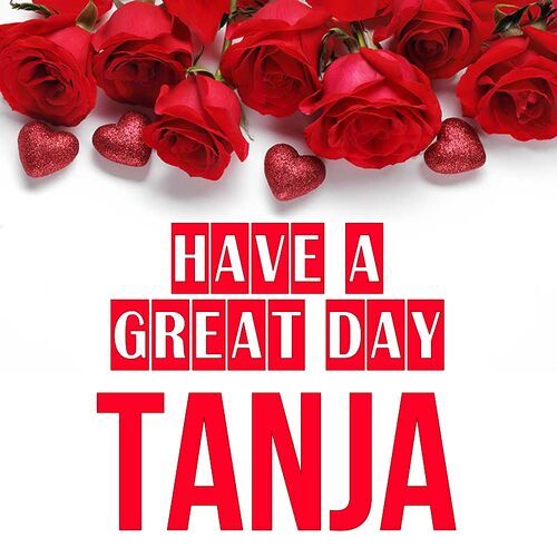 Открытка Tanja Have a great day