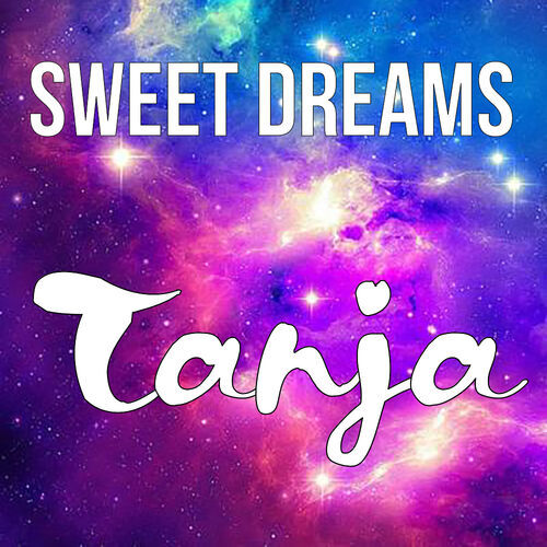 Открытка Tanja Sweet dreams