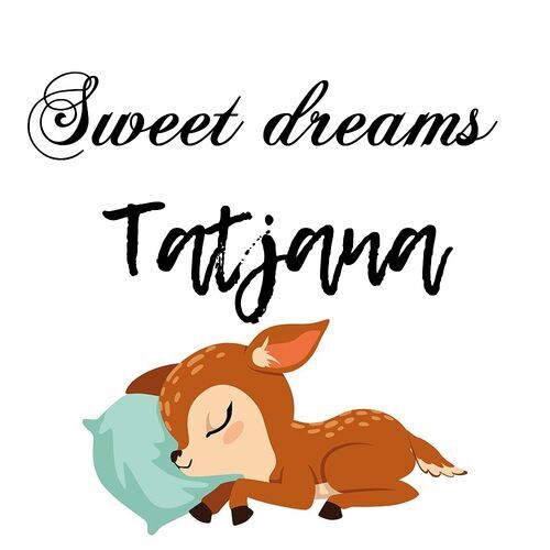 Открытка Tatjana Sweet dreams