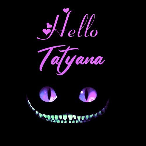 Открытка Tatyana Hello