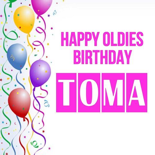 Открытка Toma Happy oldies birthday