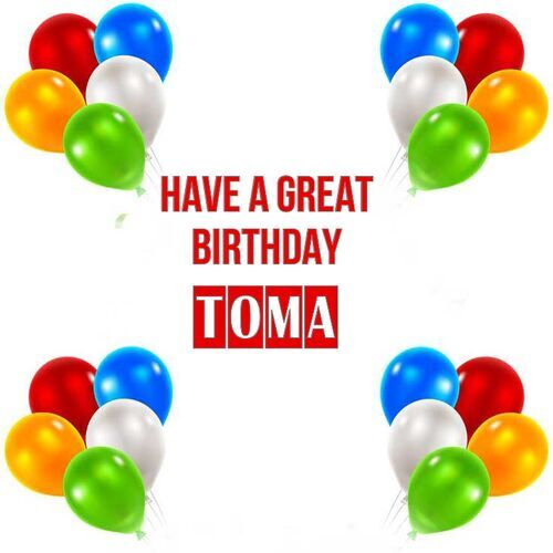 Открытка Toma Have a great birthday