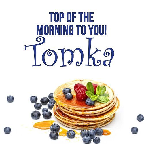 Открытка Tomka Top of the morning to you!