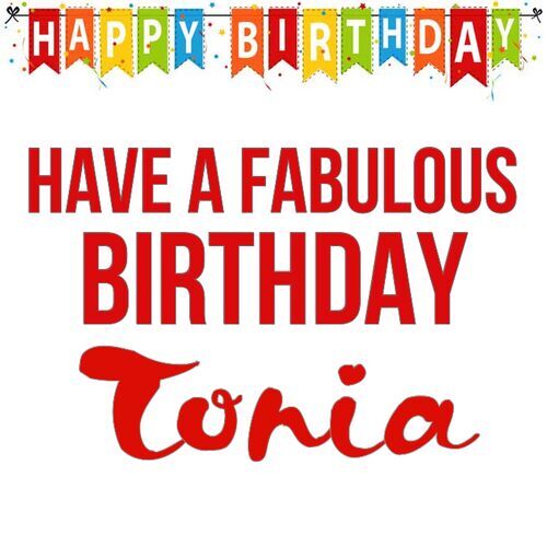 Открытка Tonia Have a fabulous birthday