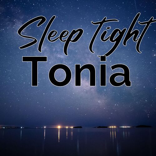 Открытка Tonia Sleep tight