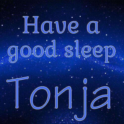 Открытка Tonja Have a good sleep