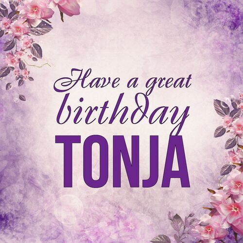 Открытка Tonja Have a great birthday