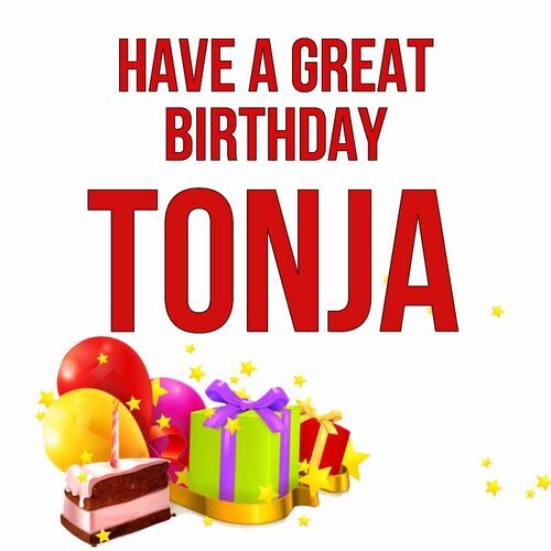 Открытка Tonja Have a great birthday