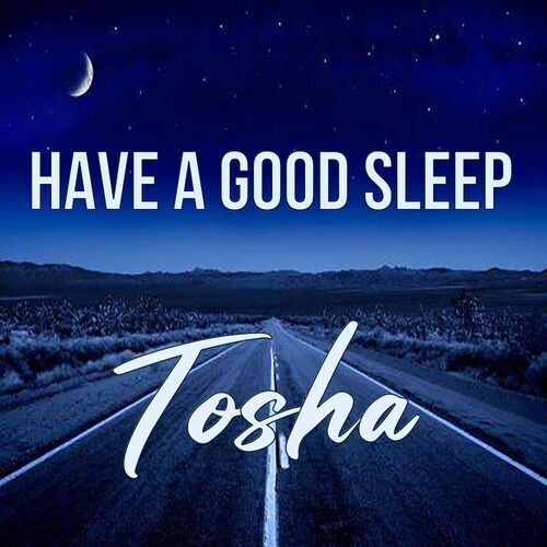 Открытка Tosha Have a good sleep