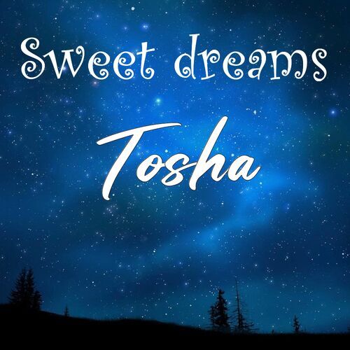 Открытка Tosha Sweet dreams