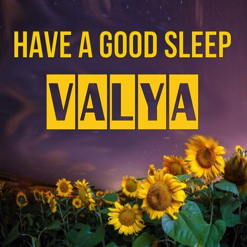 Открытка Valya Have a good sleep