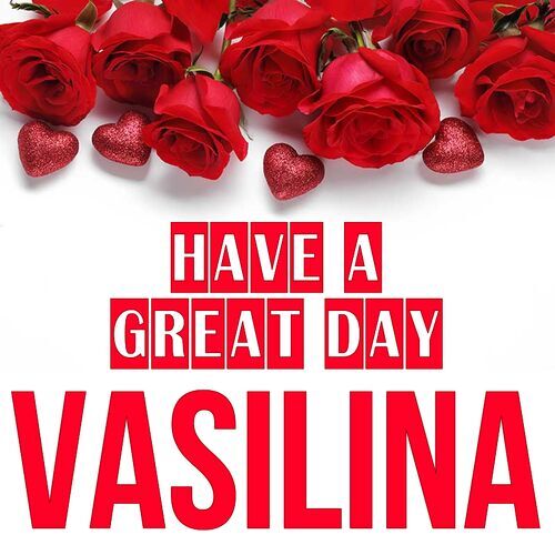 Открытка Vasilina Have a great day