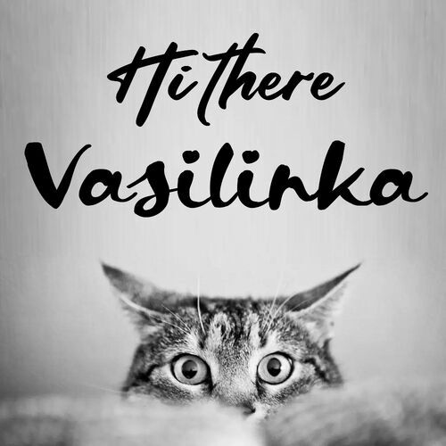 Открытка Vasilinka Hi there