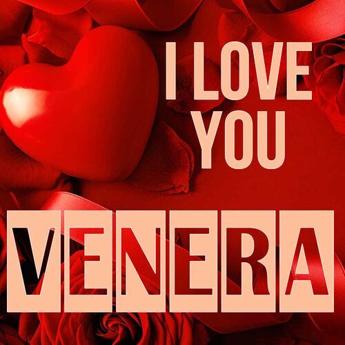 Открытка Venera I love you