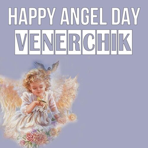 Открытка Venerchik Happy angel day