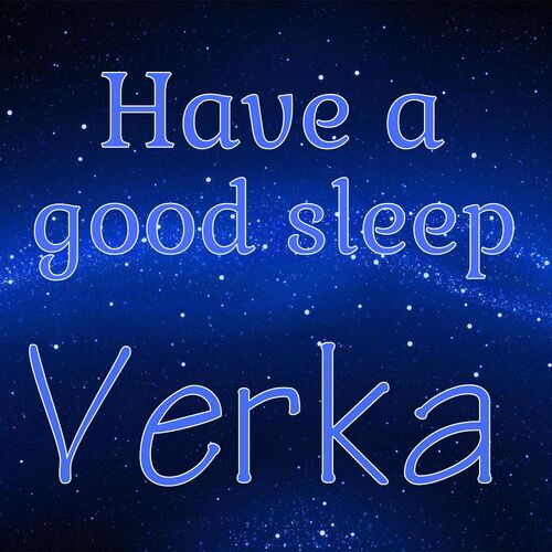 Открытка Verka Have a good sleep