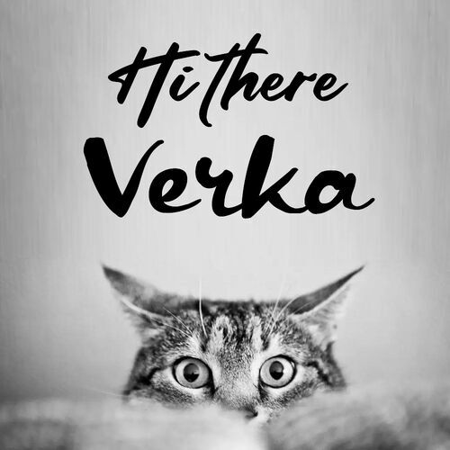 Открытка Verka Hi there