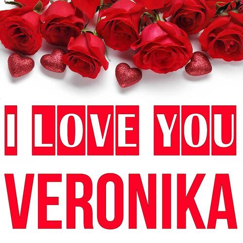 Открытка Veronika I love you