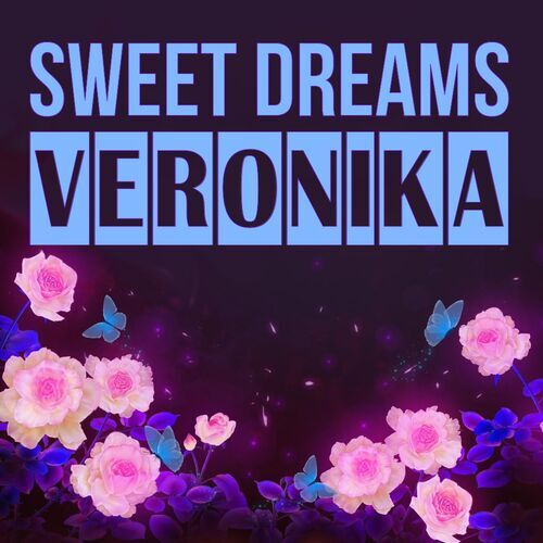 Открытка Veronika Sweet dreams