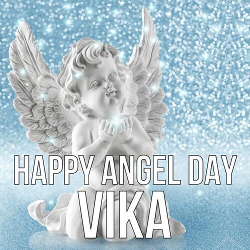 Открытка Vika Happy angel day