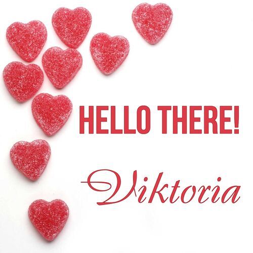 Открытка Viktoria Hello there!