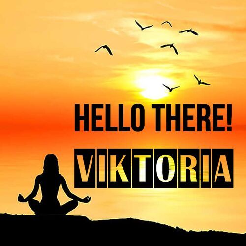 Открытка Viktoria Hello there!