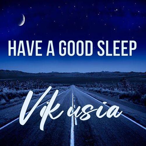 Открытка Vikusia Have a good sleep