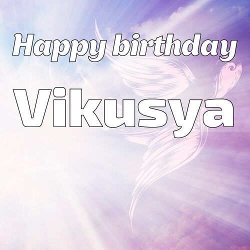 Открытка Vikusya Happy birthday