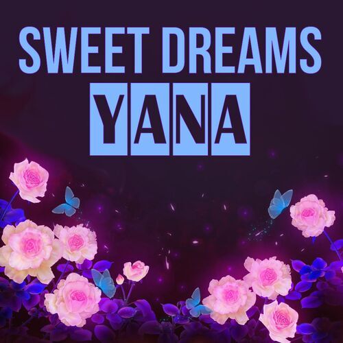 Открытка Yana Sweet dreams