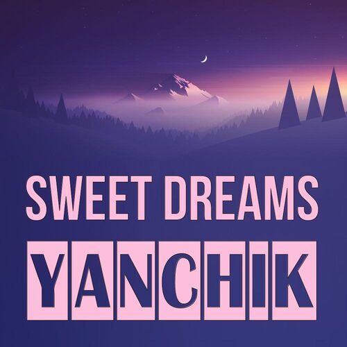 Открытка Yanchik Sweet dreams