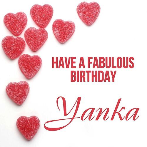 Открытка Yanka Have a fabulous birthday