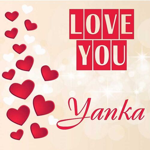 Открытка Yanka Love you