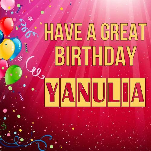 Открытка Yanulia Have a great birthday