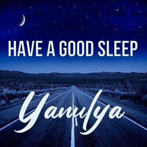 Открытка Yanulya Have a good sleep