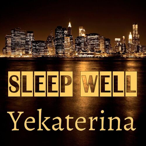 Открытка Yekaterina Sleep well