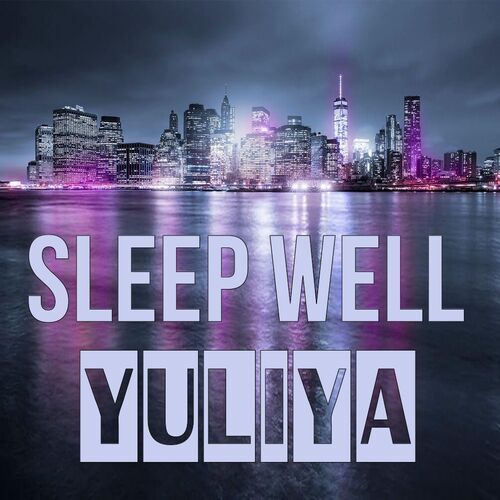 Открытка Yuliya Sleep well