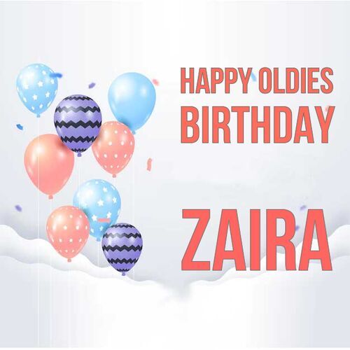 Открытка Zaira Happy oldies birthday