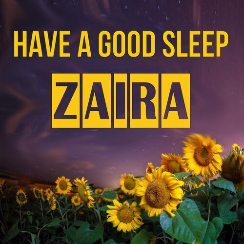 Открытка Zaira Have a good sleep