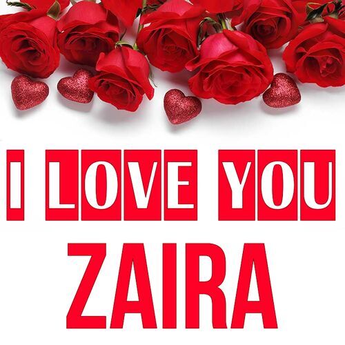 Открытка Zaira I love you