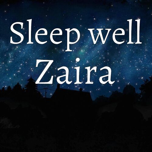 Открытка Zaira Sleep well