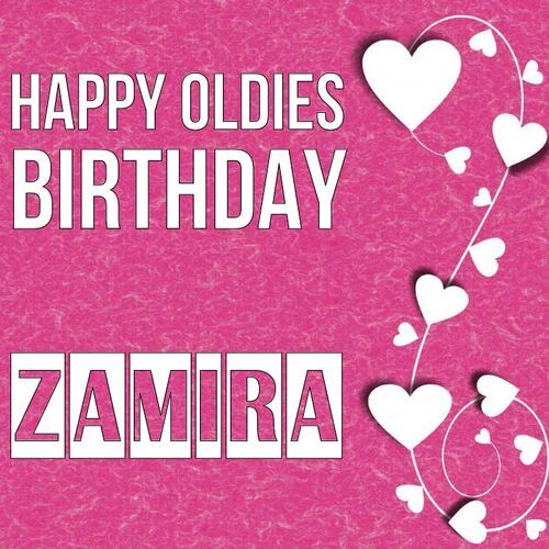 Открытка Zamira Happy oldies birthday