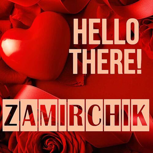 Открытка Zamirchik Hello there!