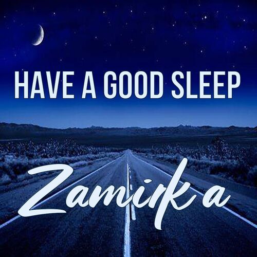 Открытка Zamirka Have a good sleep