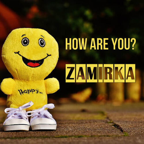 Открытка Zamirka How are you?