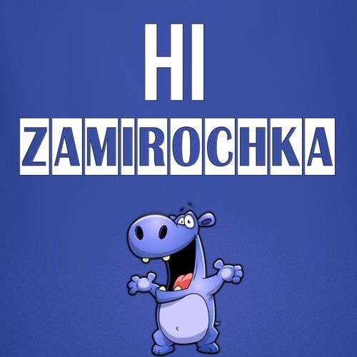 Открытка Zamirochka Hi