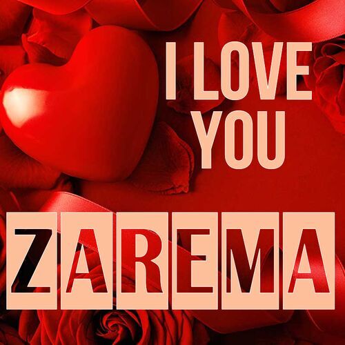 Открытка Zarema I love you