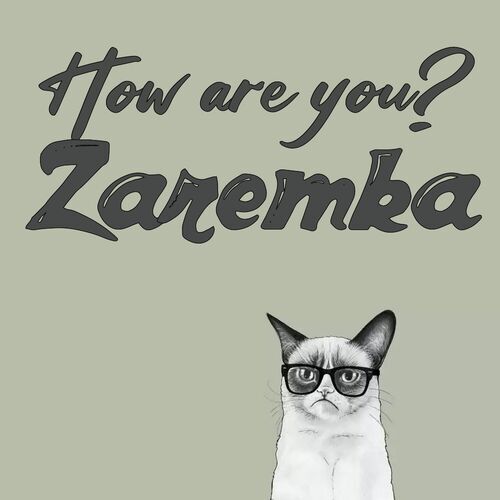 Открытка Zaremka How are you?